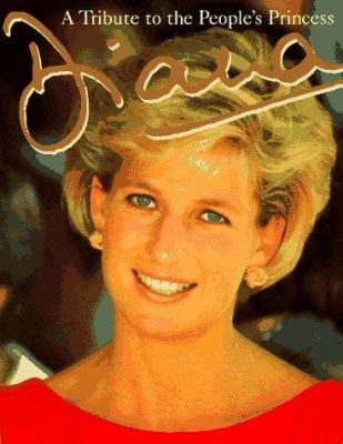 Diana : a Tribute to the People's Princess by Peter Donnelly - Peter Donnelly