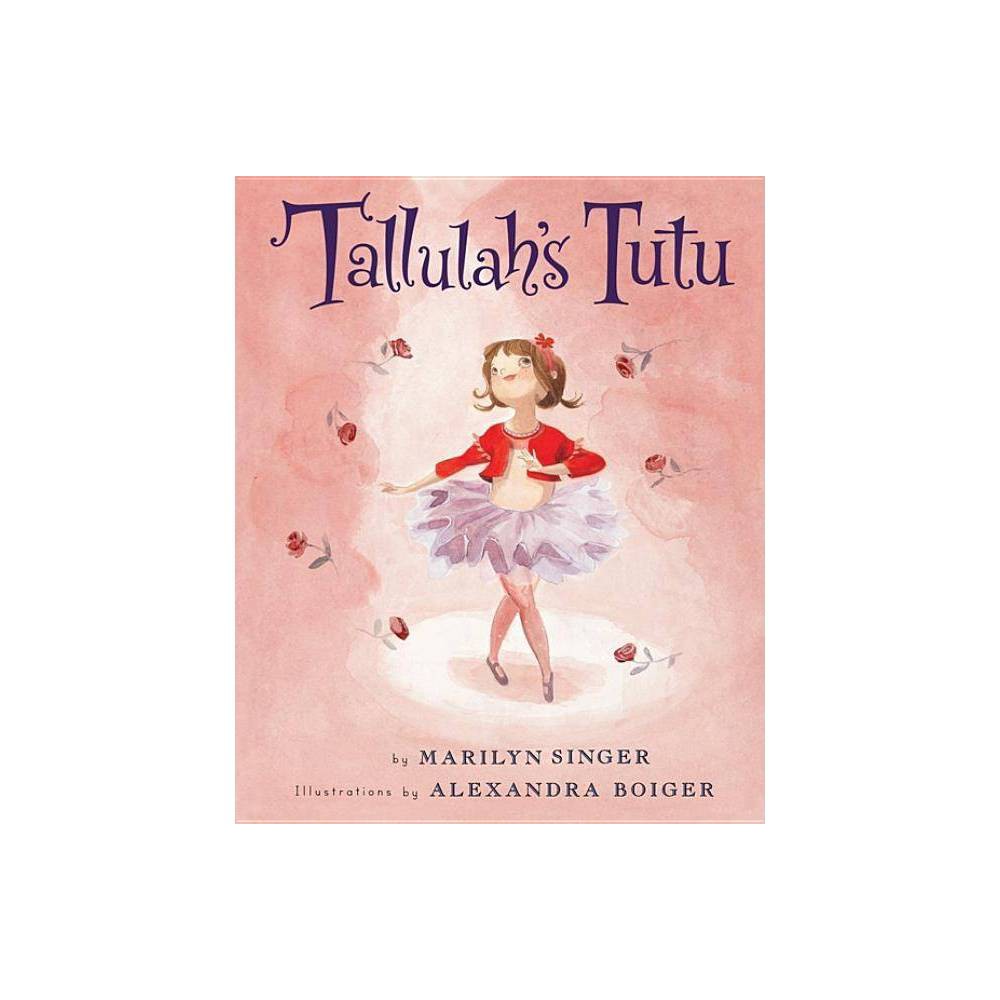 Tallulah's Tutu - Singer, Marilyn / Boiger, Alexandra