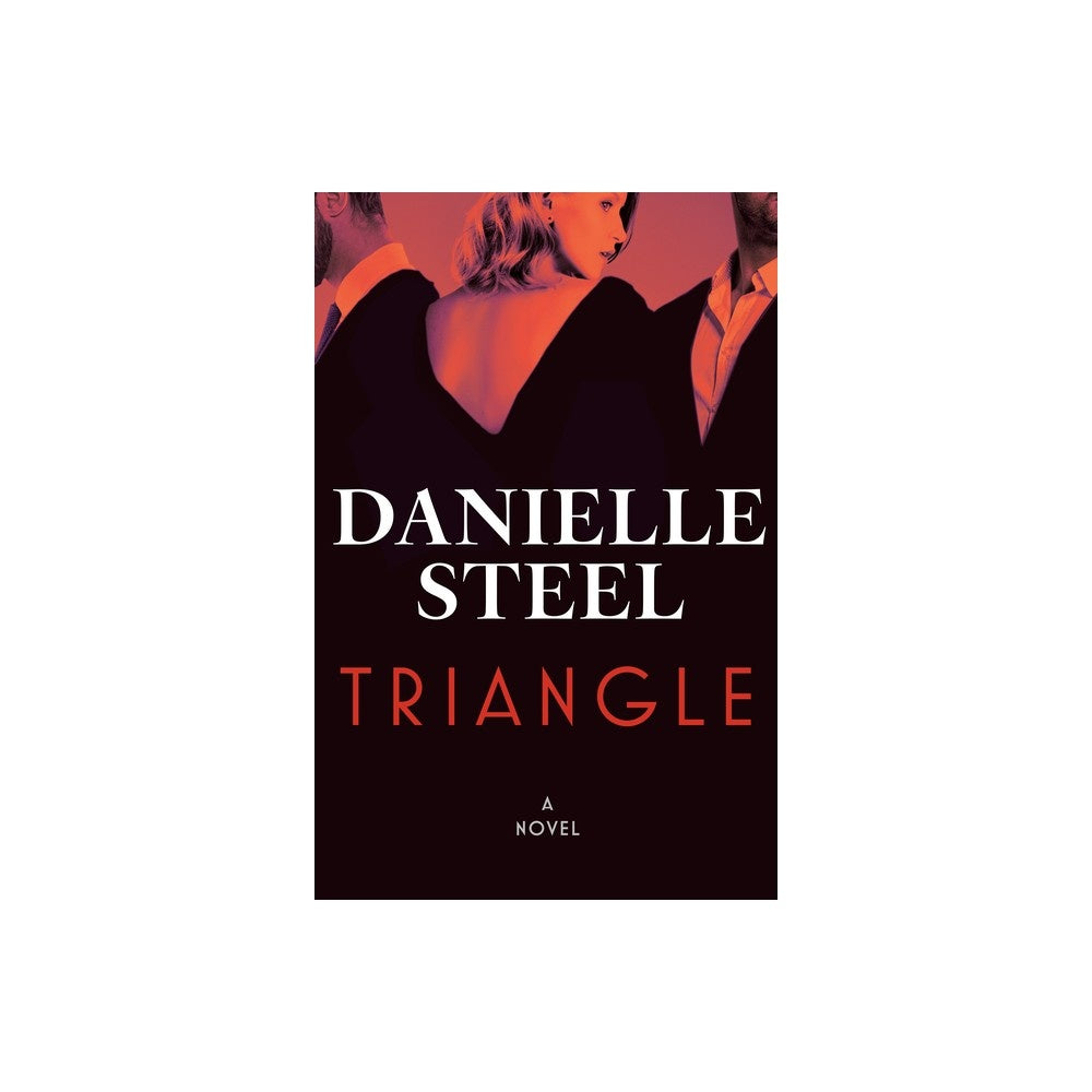 Triangle - by Danielle Steel (Hardcover) -