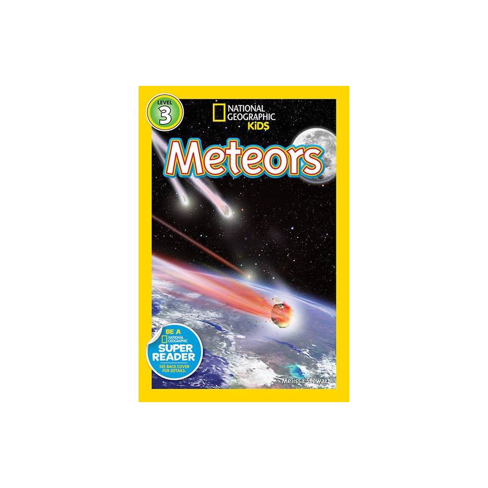 National Geographic Readers: Meteors - Stewart, Melissa