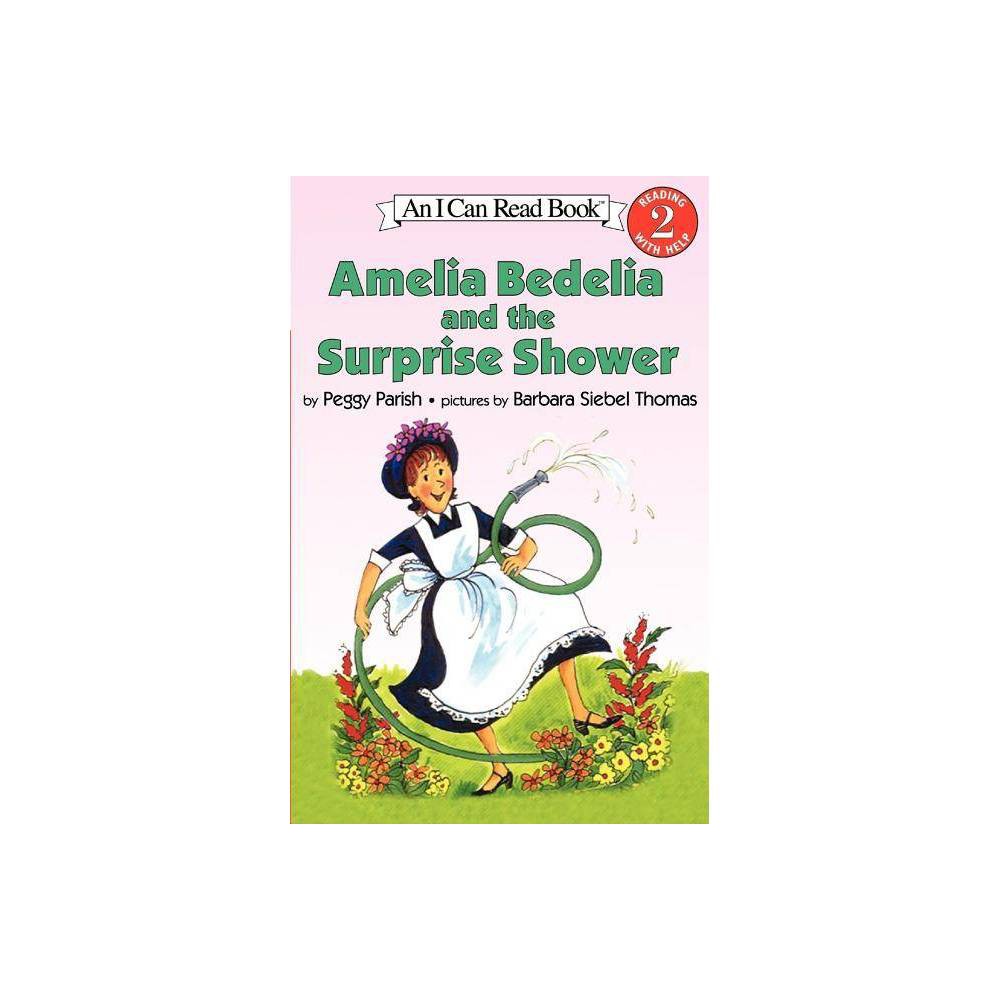 Amelia Bedelia and the Surprise Shower - Parish, Peggy / Thomas, Barbara Siebel