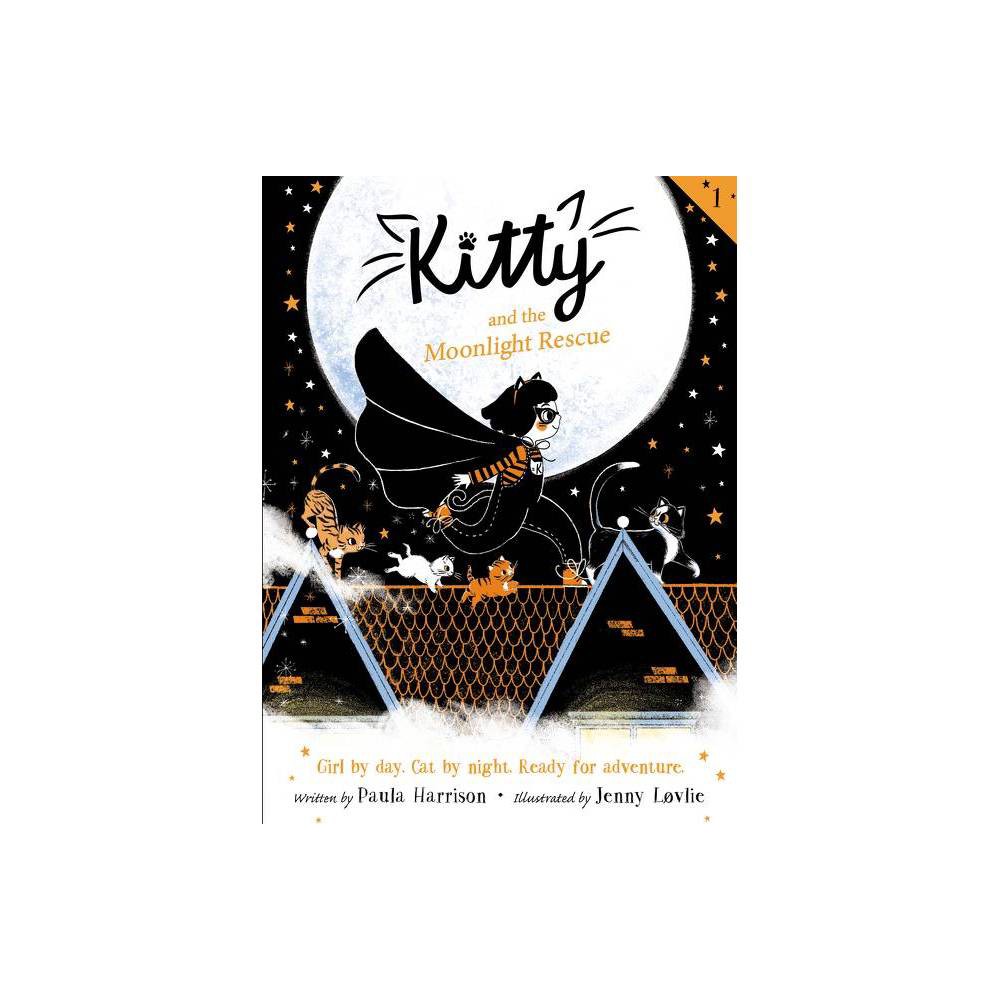Paula Harrison Kitty and the Moonlight Rescue (Paperback) -