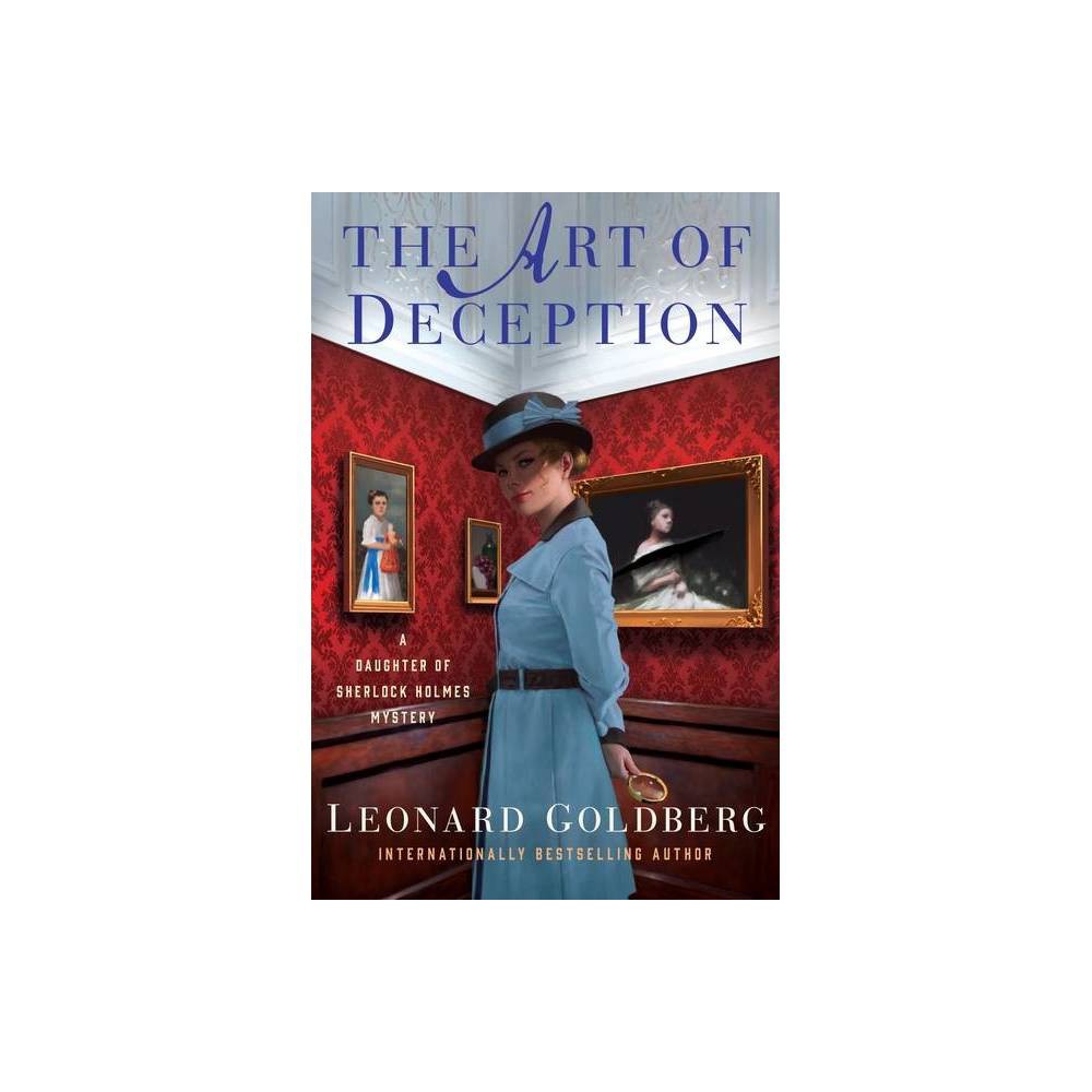 The Art of Deception: a Daughter of Sherlock Holmes Mystery (the Daughter of She