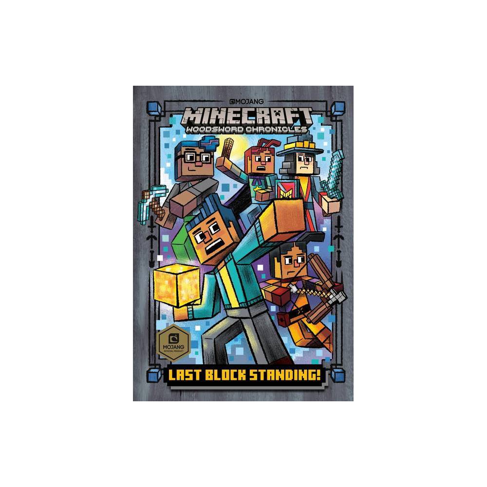 Last Block Standing! (Minecraft Woodsword Chronicles #6) - (Stepping Stone Book)