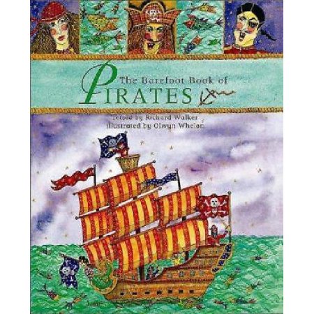 The Barefoot Book of Pirates by Richard Walker (Paperback) - Walker, Richard / W
