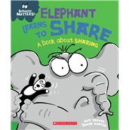 Elephant Learns to Share : a Book About Sharing Graves, Sue [Used - Good] [Softc