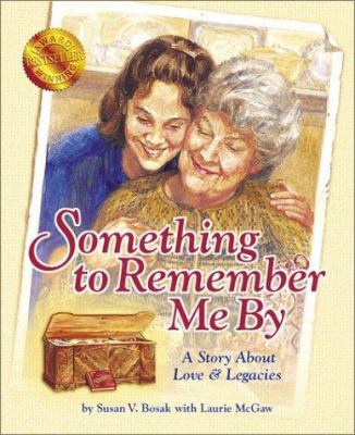 Something to Remember Me by - Bosak, Susan V.