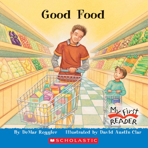 Good Food (My First Reader) -