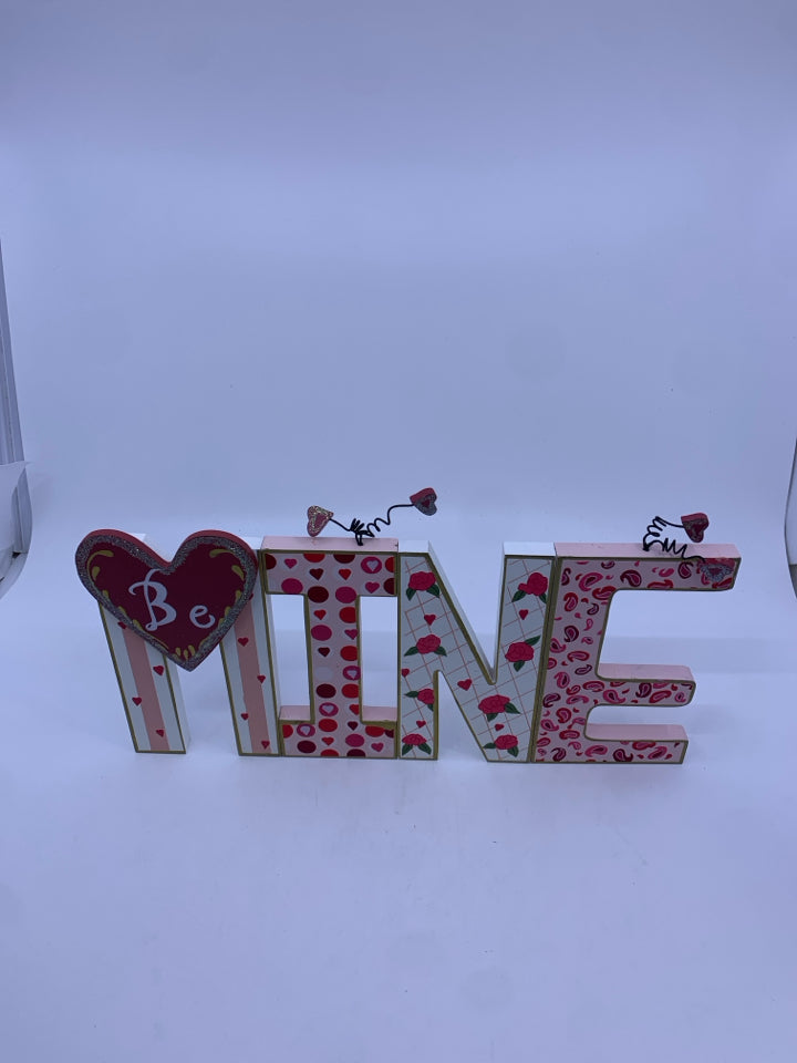 VALENTINES BE MINE WOOD POSABLE SIGN.