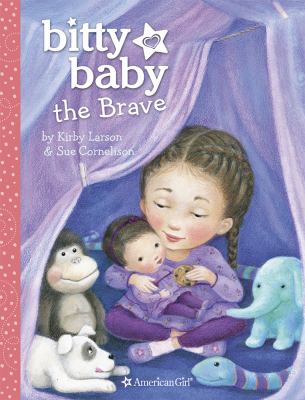 Bitty Baby the Brave (Hardcover) by Kirby Larson - Larson, Kirby