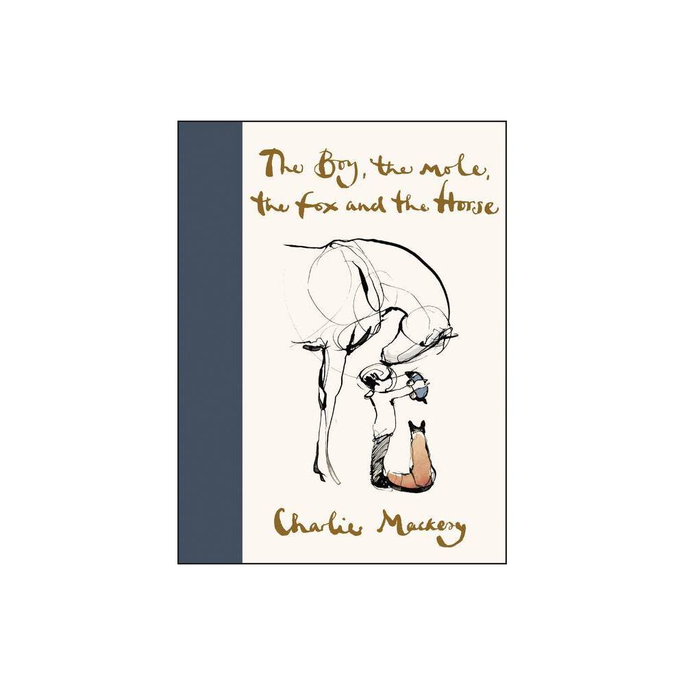 Charlie Mackesy the Boy the Mole the Fox and the Horse (Hardback) -