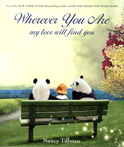Whever You Are My Love Will Find You - Nancy Tillman
