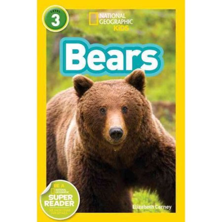 National Geographic Readers: Bears - National Geographic Kids