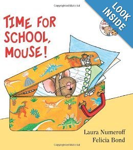 Time for School Mouse Laura Numeroff [Used ] [Softcover] - Laura Numeroff