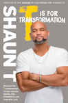 T Is for Transformation- Shaun T
