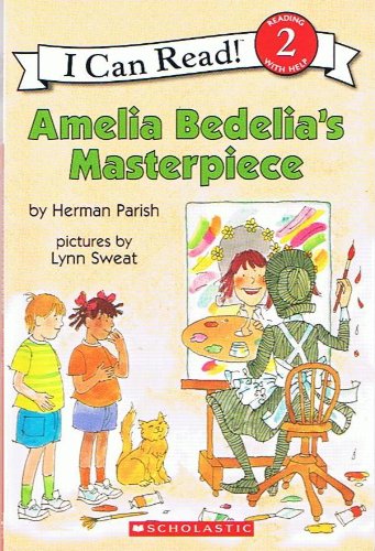 I Can Read 2 Amelia Bedelia's Masterpiece (Reading 2 with Help, 2) -