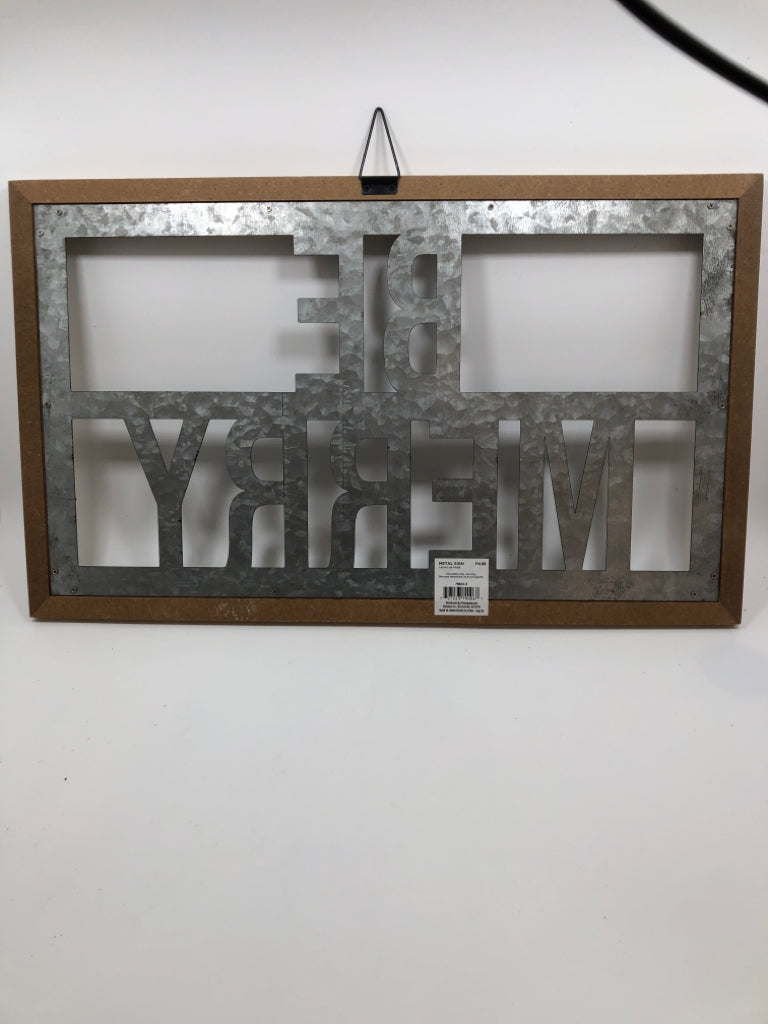 "BE MERRY" METAL WALL HANGING.