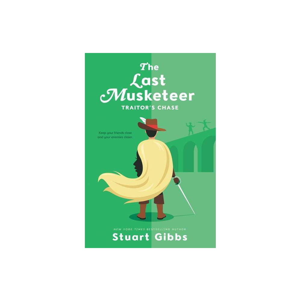 Stuart Gibbs Last Musketeer #2 (Paperback) - Gibbs, Stuart