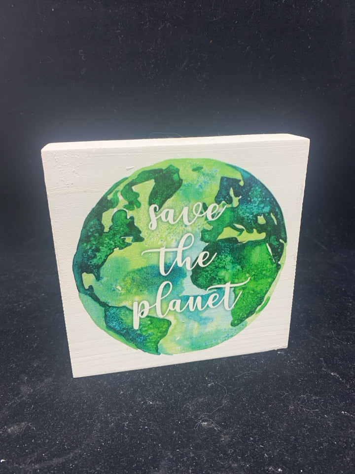 SAVE THE PLANET WHITE WOOD BLOCK.