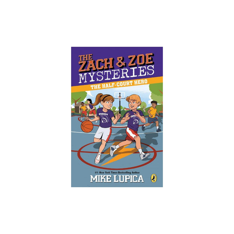 Zach and Zoe Mysteries  the: the Half-Court Hero (Series #2) (Paperback) - Lupic