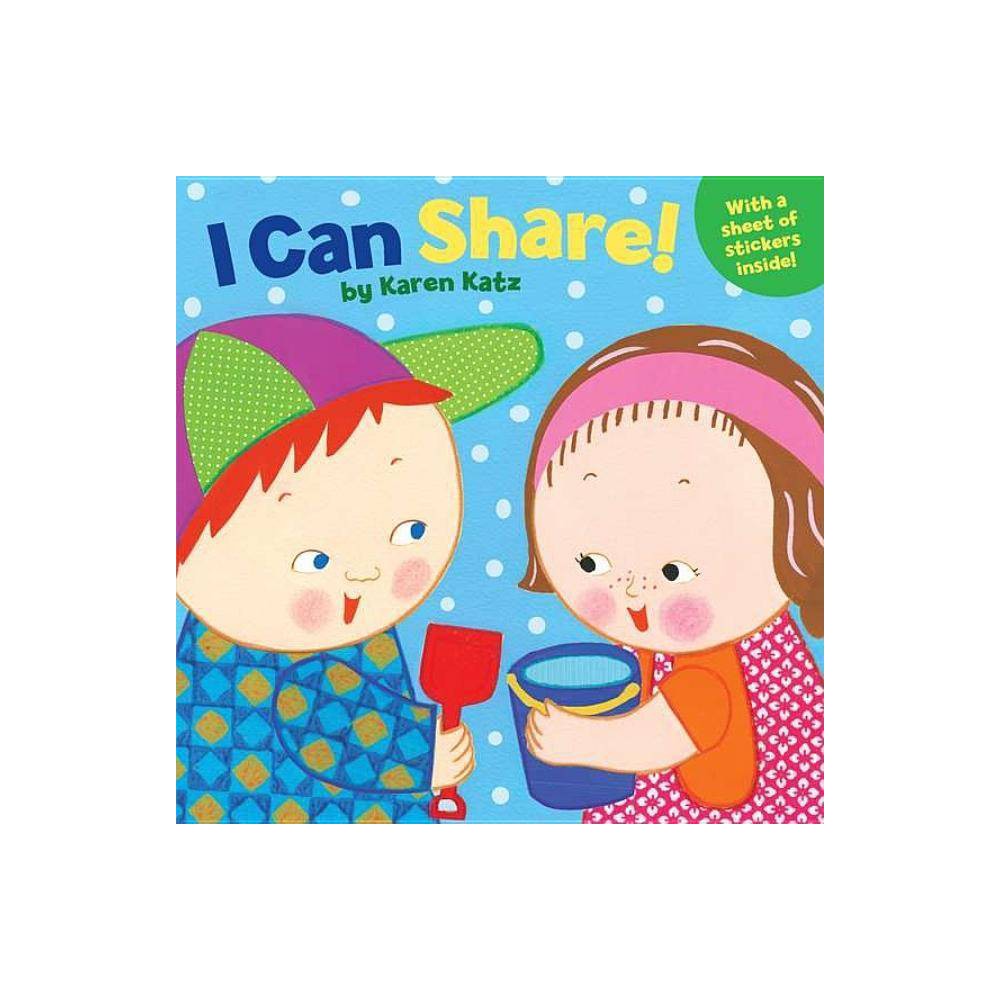 I Can Share! - Katz, Karen