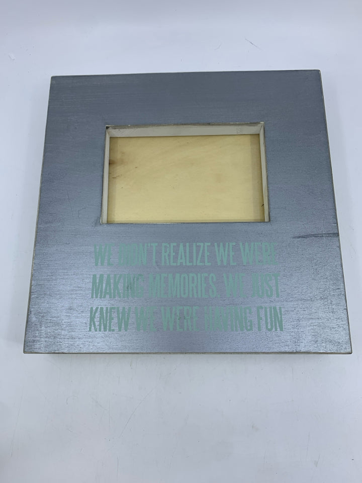WE DIDN'T REALIZE- FRAME.