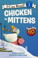 I Can Read!- Level 1- Zoey the Chicken: Chicken in Mittens -