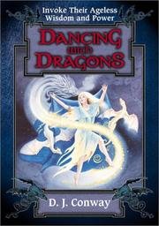 Dancing with Dragons: Invoke Their Ageless Wisdom & Power - D.