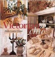 Victorian Chic by Anita Louise Crane (Paperback) - Anita Louise Crane