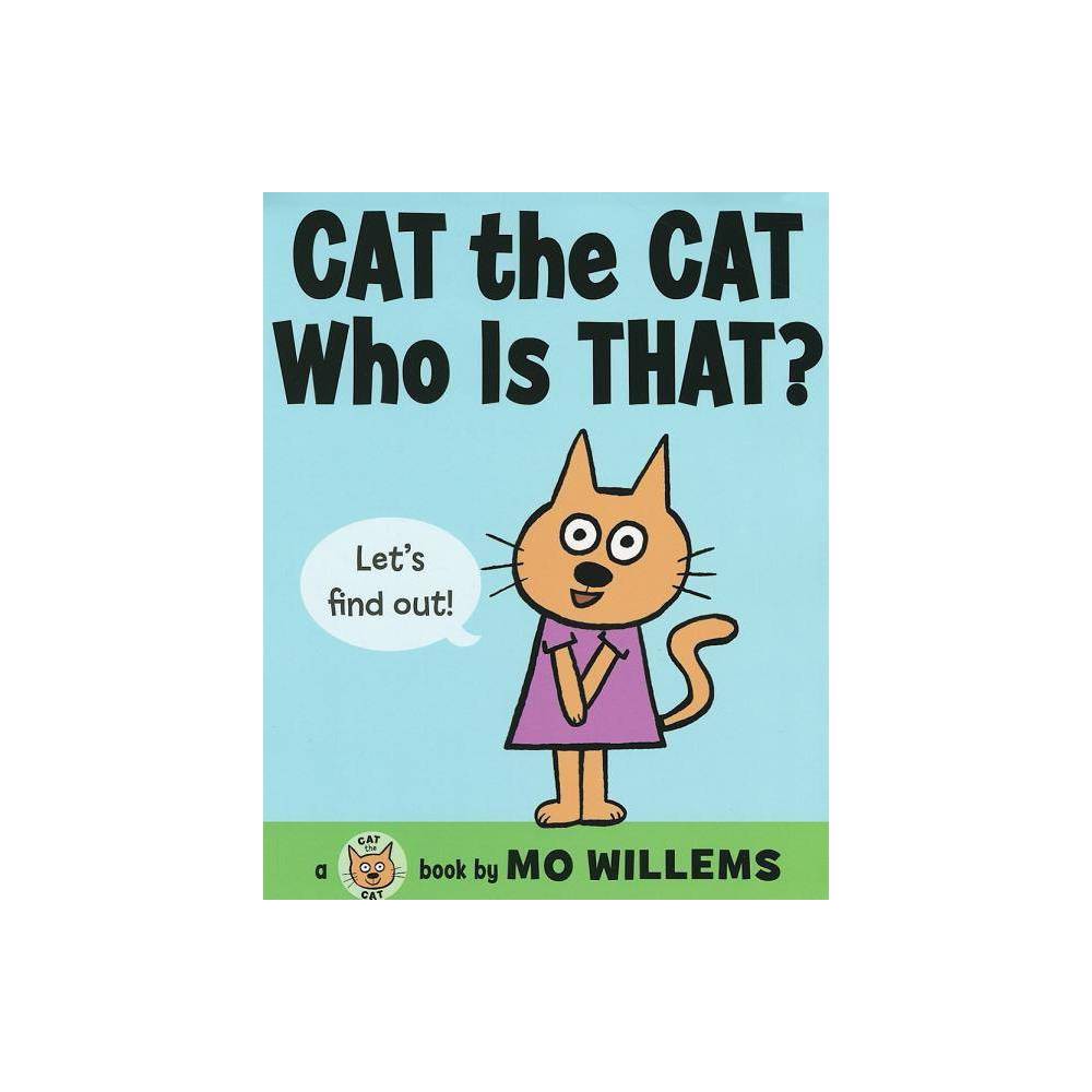 Pre-Owned Cat the Cat  Who Is That? (Cat the Cat Series  1)  9780061728402  0061