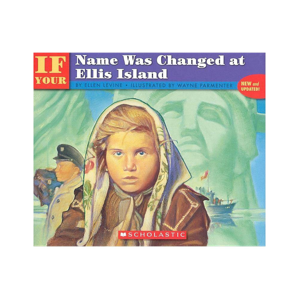 If Your Name Was Changed at El Levine, Ellen [Used - Very Good] [Softcover] -
