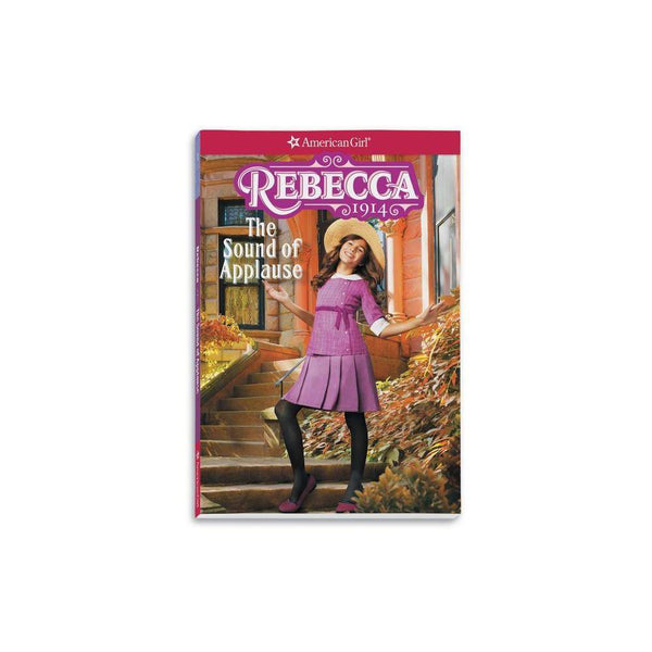 American Girl® Historical Characters: Rebecca: the Sound of Applause (Paperback)