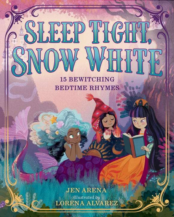 Sleep Tight, Snow White - Jen Arena