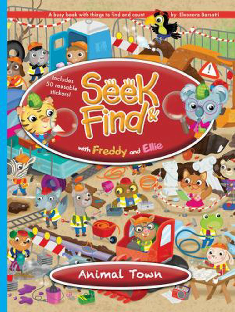 Seek & Find with Freddy and Ellie®, Animal Town Eleonora Barsotti