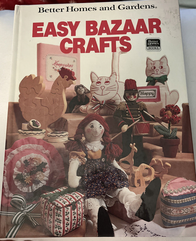 Better Homes and Gardens Easy Bazaar Crafts by Better Homes and Gardens Editors…