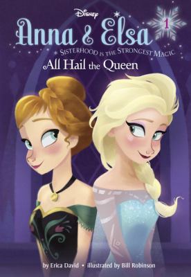 Anna & Elsa #1: All Hail the Queen (Disney Frozen) (a Stepping Stone Book(TM)) -