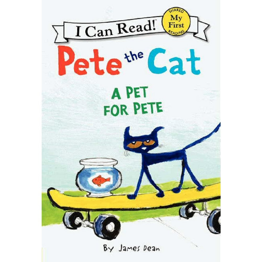 Pete the Cat: a Pet for Pete by James, Dean, Kimberly Dean - Dean, James