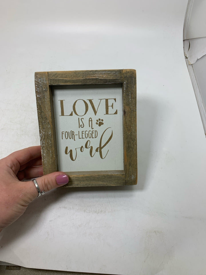 LOVE IS A FOUR-LEGGED SIGN.