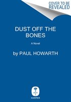 Dust Off the Bones -