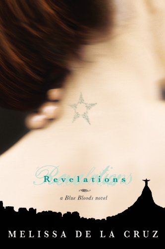 Revelations (Blue Bloods, Book 3) - Melissa de la Cruz