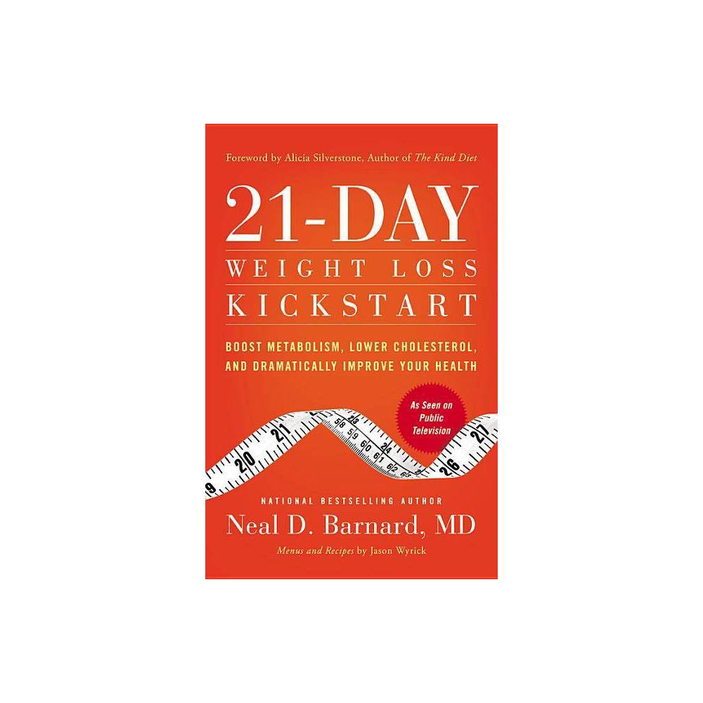 21-Day Weight Loss Kickstart: Boost Metabolism  Lower Cholesterol  and Dramatica