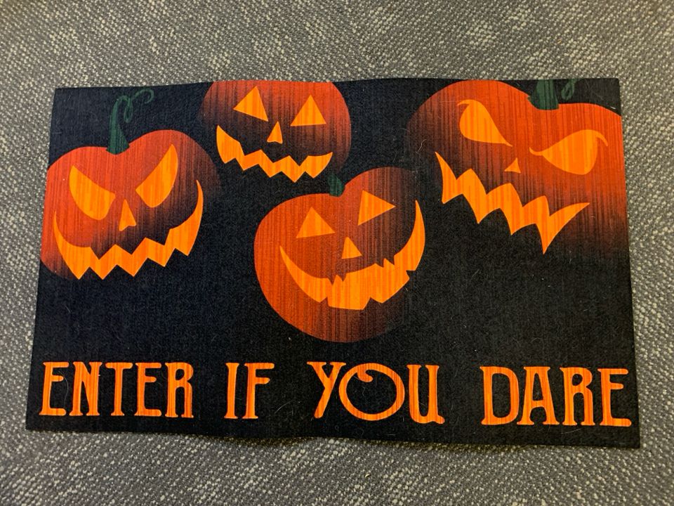 ENTER IF YOU DARE DOOR MAT.