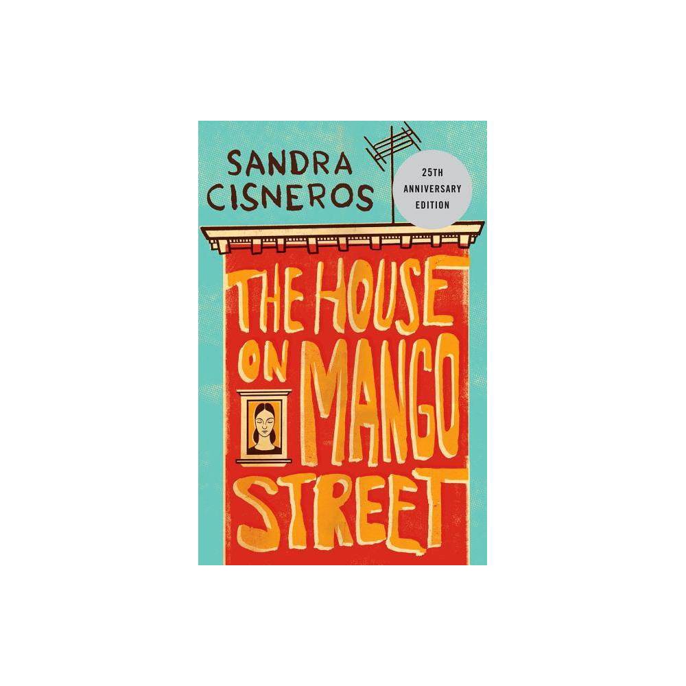 The House on Mango Street ( Vintage Contemporaries) (Reissue) (Paperback) by San