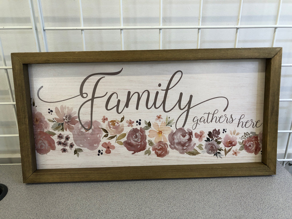 FAMILY GATHERS HERE FLORAL WOOD SIGN.