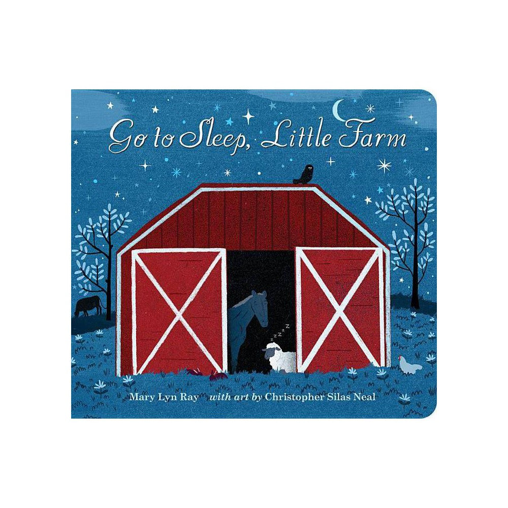 Go to Sleep Little Farm (Board Book) - Ray, Mary Lyn