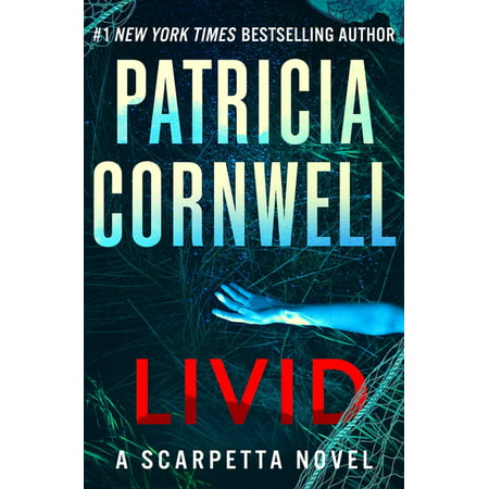 Livid - (Kay Scarpetta) by Patricia Cornwell (Paperback) -