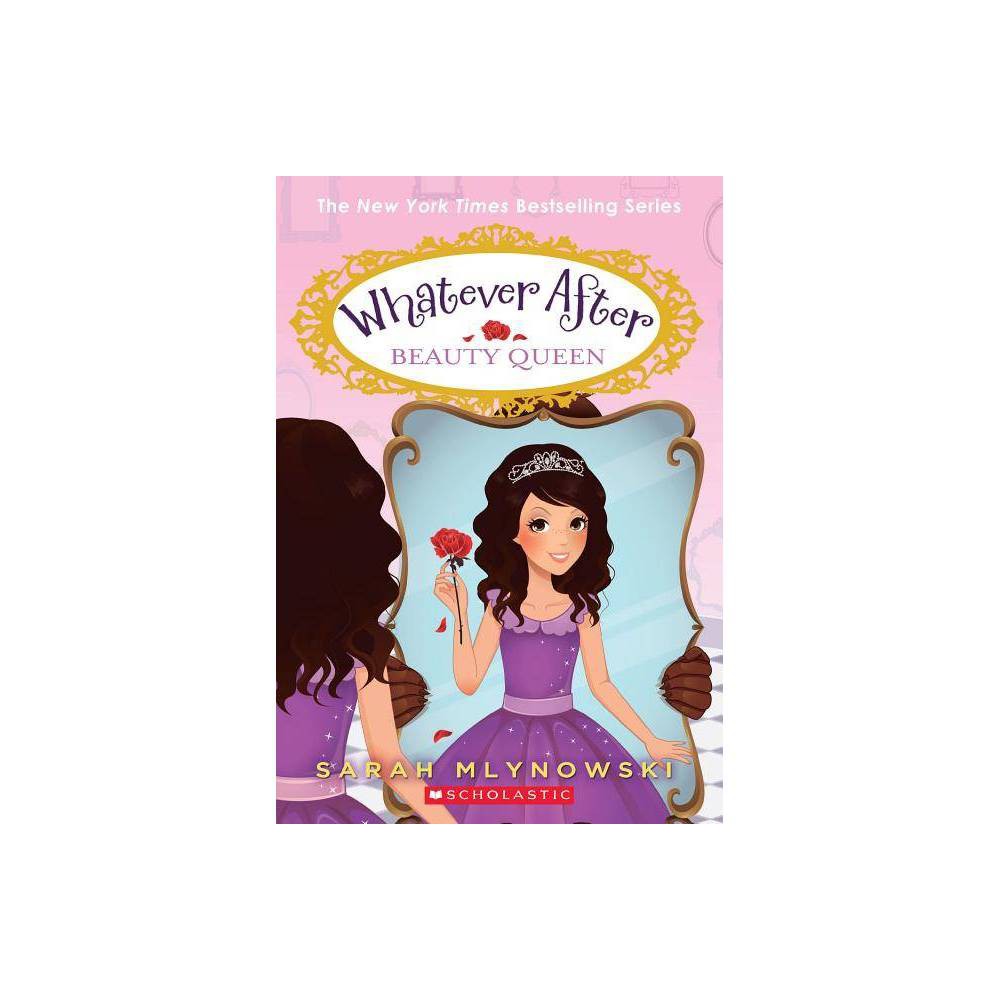 Beauty Queen (Whatever After #7) -