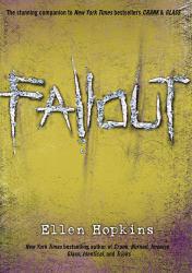 The Crank Trilogy: Fallout (Hardcover) - Ellen Hopkins