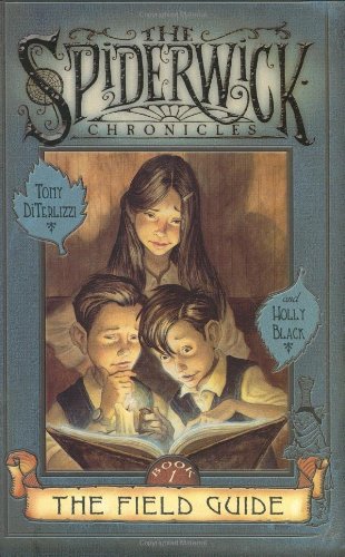 The Field Guide by Tony, Black, Holly DiTerlizzi - Tony DiTerlizzi