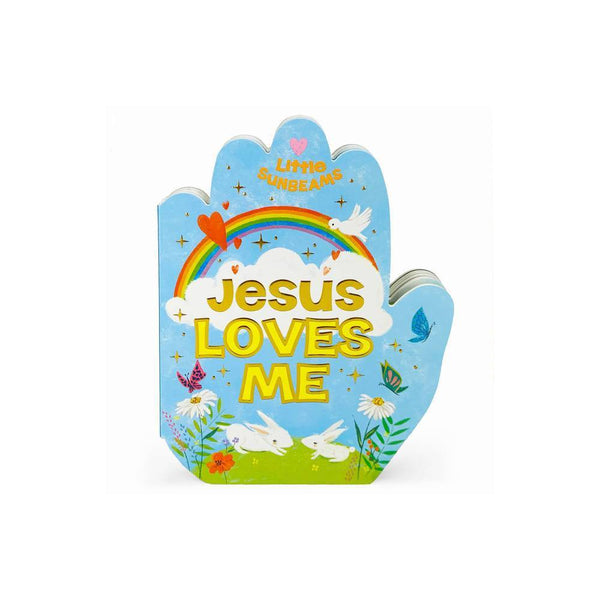 Jesus Loves Me (Little Sunbeams) - by Ginger Swift (Board Book) -